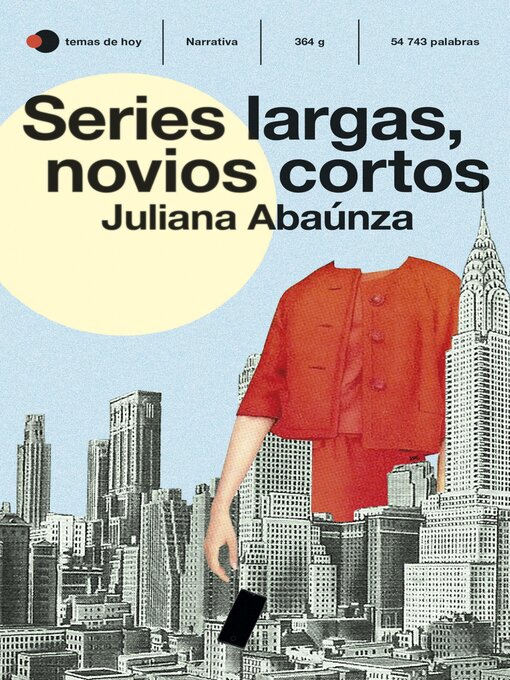 Title details for Series largas, novios cortos (Edición española) by Juliana Abaúnza - Wait list